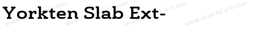 Yorkten Slab Ext字体转换